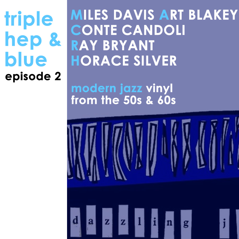 Triple Hep and Blue Episode 2 - Dazzling Jazz